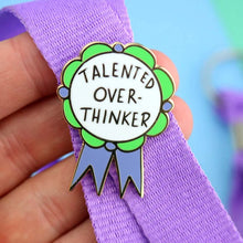 Load image into Gallery viewer, Talented Over-Thinker Lapel Pin